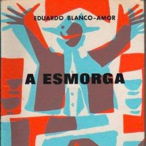 Portada de Luis Seoane para A esmorga de Eduardo Blanco-Amor, Ed. Galaxia, 1970