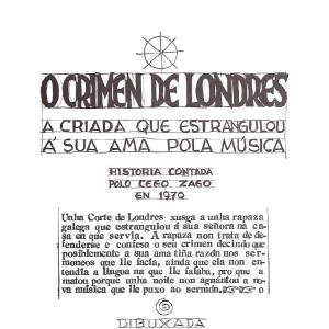 Portada do cartel de cego «O crimen de Londres. A criada que estrangulou á súa ama pola música. Historia contada polo cego Zago en 1970», 1977